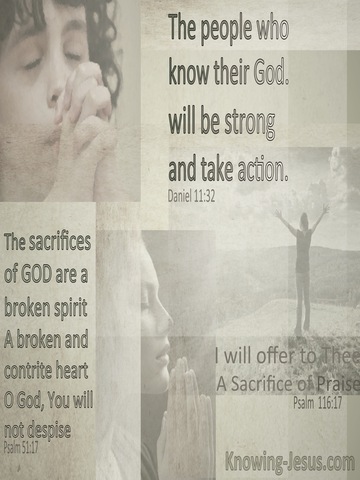 Psalm 51:17 The Sacrifices Of God Are A Broken Spirit (sage)